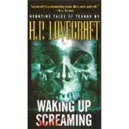 Waking Up Screaming Haunting Tales of Terror