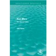 Karl Marx (Routledge Revivals): His Life and Work