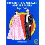 Dwight D. Eisenhower and His Family Paper Dolls