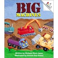 Big Machines (Rookie Reader)