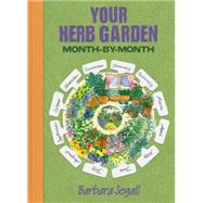 Herb Garden month by month