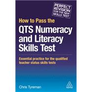 How to Pass the Qts Numeracy and Literacy Skills Tests
