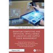 Quantum Computing and Artificial Intelligence in Logistics and Supply Chain Management
