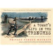 A Tommy's Life in the Trenches