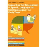 Supporting the Development of Speech, Language and Communication in the Early Years