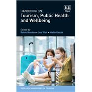 Handbook on Tourism, Public Health and Wellbeing