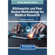Bibliometric and Peer Review Methodology for Medical Research