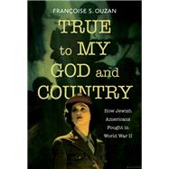 True to My God and Country