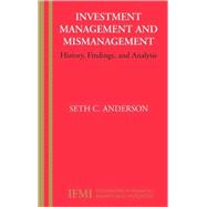 Investment Management And Mismanagement
