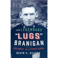 The Legendary Lugs Branigan