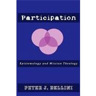 Participation : Epistemology and Mission Theology