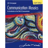 MindTap for Communication Mosaics: An Introduction to the Field of Communication