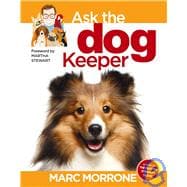 Ask the Dog Keeper