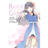 Rascal Does Not Dream of His Girlfriend (light novel)
