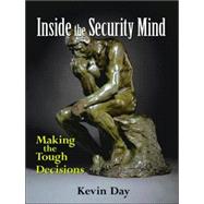 Inside the Security Mind Making the Tough Decisions,9780131118294