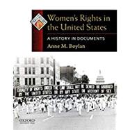 Women's Rights in the United States A History in Documents