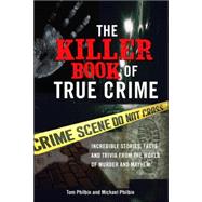 The Killer Book of True Crime