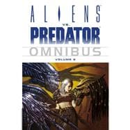 Aliens Vs. Predator Omnibus 2