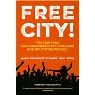 Free City! The Fight for San Francisco's City College and Education for All