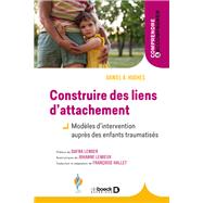 Construire des liens d attachement