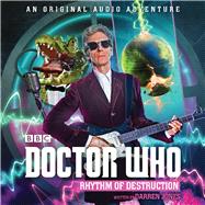 Doctor Who: Rhythm of Destruction 12th Doctor Audio Original