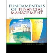 Fundamentals of Financial Management (with Xtra! CD-ROM and InfoTrac)