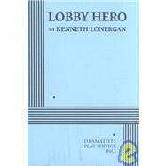 Lobby Hero - Acting Edition