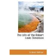 The Life of the Robert Louis Stevenson