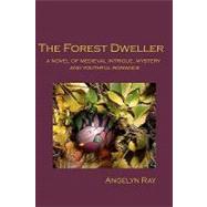 The Forest Dweller