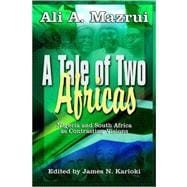 A Tale of Two Africas: Nigeria And South Africa As Contrasting Visions