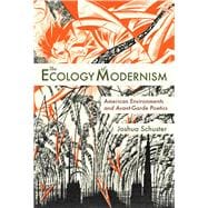 The Ecology of Modernism