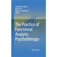 The Practice of Functional Analytic Psychotherapy