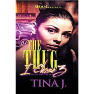 The Thug I Chose 3