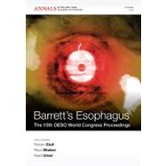 Barrett's Esophagus The 10th OESO World Congress Proceedings, Volume 1232