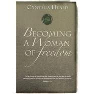 Becoming A Woman Of Freedom