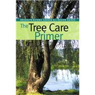 The Tree Care Primer,9781889538297