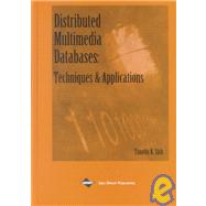 Distributed Multimedia Database: Techniques and Applications