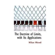 The Doctrine of Limits, With Its Applications