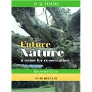 Future Nature: A Vision for Conservation