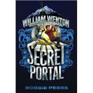 William Wenton and the Secret Portal