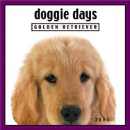 Doggie Days Golden Retriever 2005 Calendar