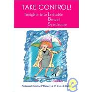 Take Control! Insights into Irritable Bowel Syndrome