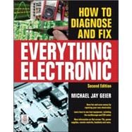 How to Diagnose and Fix Everything Electronic, Second Edition