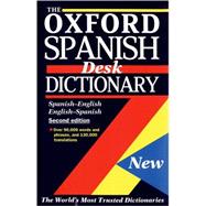 The Oxford Spanish Desk Dictionary Spanish-English, English-Spanish