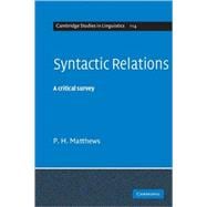 Syntactic Relations: A Critical Survey