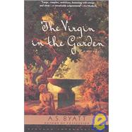 The Virgin in the Garden A Novel