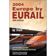 Europe by Eurail 2004, 28th; Touring Europe by Train