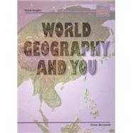 World Geography & You