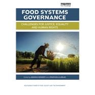 Food Systems Governance: Challenges for justice, equality and human rights