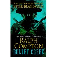 Ralph Compton Bullet Creek